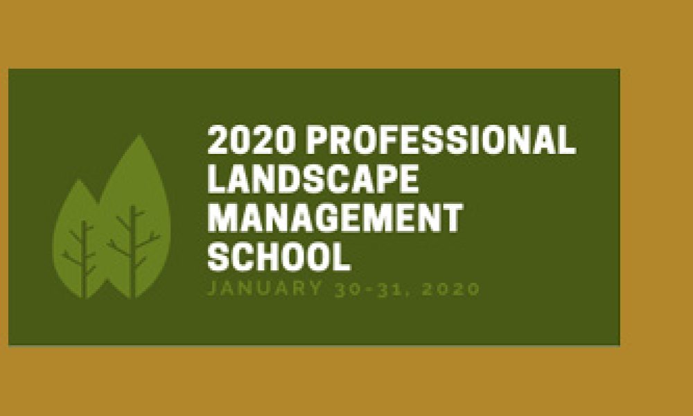 2020 Professional Landscape Management School